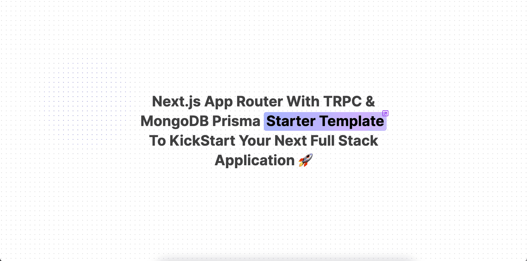 Next.js App Router With TRPC & Prisma Starter Template